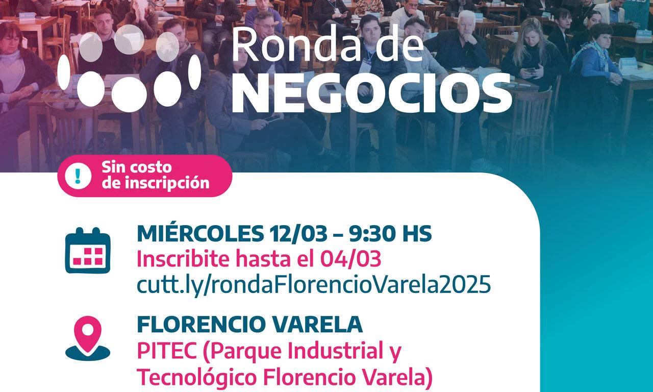 Florencio Varela impulsa una nueva ronda de negocios para fortalecer a las PyMEs en un contexto económico desafiante